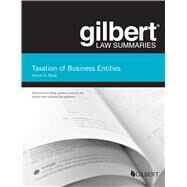 Gilbert Law Summaries: Gilbert Law Summaries, Taxation of Business Entities by Bank, Steven A., 9781636591162