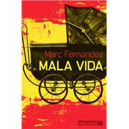 Mala Vida by Marc Fernandez, 9782253191162