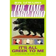 It's All Greek to Me #8 by Scieszka, Jon; Smith, Lane, 9780142401163