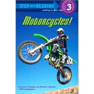Motorcycles! by Goodman, Susan E.; Doolittle, Michael J, 9780375841163