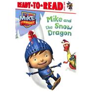 Mike and the Snow Dragon by Pendergrass, Daphne (ADP); Hit Entertainment, 9780606361163