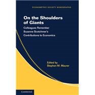 On the Shoulders of Giants by Maurer, Stephen M., 9781107131163