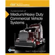 Fundamentals of Medium/Heavy Duty Commercial Vehicle Systems by Duffy, Owen C.; Wright, Gus, 9781284041163
