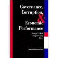 Governance, Corruption, and Economic Performance by Abed, George T.; Gupta, Sanjeev, 9781589061163