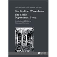 Das Berliner Warenhaus / The Berlin Department Store by Weiss-sussex, Godela; Zitzlsperger, Ulrike, 9783631641163