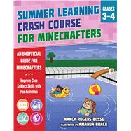 Summer Bridge Learning for Minecrafters, Bridging Grades 3 to 4 by Bosse, Nancy Rogers; Brack, Amanda, 9781510741164