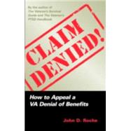 Claim Denied! by Roche, John D., 9781597971164