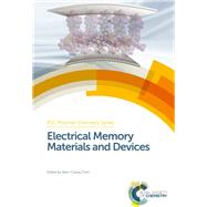 Electrical Memory Materials and Devices by Chen, Wen-chang, 9781782621164