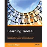 Learning Tableau by Milligan, Joshua N., 9781784391164