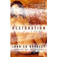 Restoration by BRADLEY, JOHN ED, 9780385721165