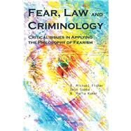 Fear, Law and Criminology by Subba, Desh; Fisher, R. Michael, Ph.d.; Kumar, B. Maria, 9781984501165