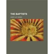 The Baptists by Vedder, Henry Clay, 9780217571166