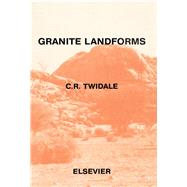 Granite Landforms by Twidale, C. R., 9780444421166