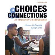 Choices & Connections by Mccornack, Steven; Ortiz, Joseph, 9781319201166