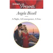 A Night, a Consequence, a Vow by Bissell, Angela, 9780373061167