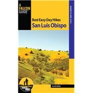 Best Easy Day Hikes San Luis Obispo by Riedel, Allen, 9780762751167