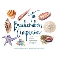 The Beachcomber's Companion by Burgard, Anna Marlis; Ditner, Jillian, 9781452161167
