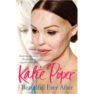 Beautiful Ever After by Piper, Katie, 9781784291167