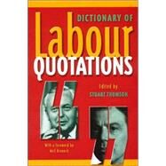 Dictionary of Labour Quotations by Thomson, Stuart, 9781902301167