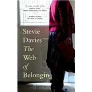 The Web of Belonging by Davies, Stevie, 9781912681167