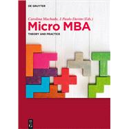 Micro MBA by Machado, Carolina; Davim, J. Paulo; Antunes Brs, Filomena (CON); Calleja Sanz, Gema (CON), 9783110481167