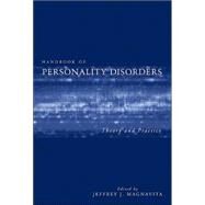 Handbook of Personality Disorders Theory and Practice by Magnavita, Jeffrey J., 9780471201168
