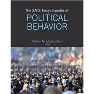 The Sage Encyclopedia of Political Behavior by Moghaddam, Fathali M., 9781483391168