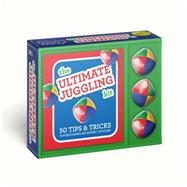 The Ultimate Juggling Kit 50 Tips & Tricks for Becoming an Expert Juggler by Cider Mill Press, 9781646431168
