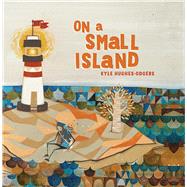 On a Small Island by Hughes-odgers, Kyle, 9781925161168