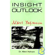 Insight Outlook by Hofmann, Albert, 9780893341169