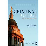 Criminal Justice: An Introduction by Joyce; Peter, 9781138931169