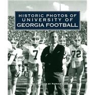 Historic Photos of University of Georgia Football by Garbin, Patrick; Turner Publishing, 9781684421169