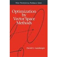 Optimization by Vector Space Methods by Luenberger, David G., 9780471181170