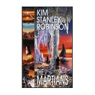 The Martians by Robinson, Kim Stanley, 9780553801170
