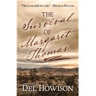 The Survival of Margaret Thomas by Howison, Del, 9781432851170