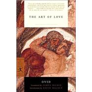 The Art of Love by Ovid; Michie, James; Malouf, David, 9780375761171