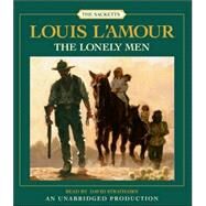 The Lonely Men by L'Amour, Louis; Strathairn, David, 9780739321171