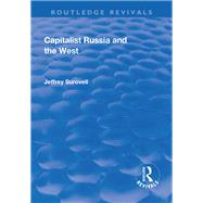 Capitalist Russia and the West by Jeffrey Surovell, 9781351731171