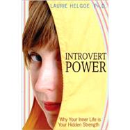 Introvert Power by Helgoe, Laurie, 9781402211171