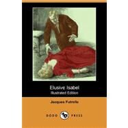 Elusive Isabel by FUTRELLE JACQUES, 9781406581171