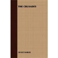 The Crusades by Barker, Ernest, 9781408631171