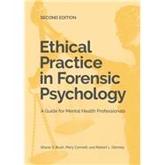 Ethical Practice in Forensic...,Bush, Shane S.; Connell, Mary...,9781433831171