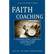 Faith Coaching by Hall, Chad W.; Copper, Bill; McElveen, Kathryn A., 9781439251171