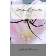 'til Death Do Us. . . by Rawson, David, 9781453871171
