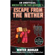 Escape from the Nether by Morgan, Winter, 9781510741171