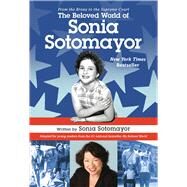 The Beloved World of Sonia Sotomayor by Sotomayor, Sonia, 9781524771171