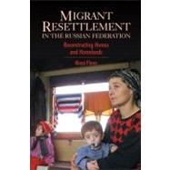 Migrant Resettlement in the Russian Federation by Flynn, Moya, 9781843311171