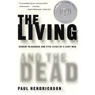 The Living and the Dead by Hendrickson, Paul, 9780679781172