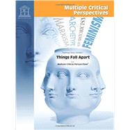 Things Fall Apart: Multiple Critical Perspectives by Chinua Achebe, 9781603891172