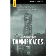 Damnificados A Novel by Wilson, JJ Amaworo, 9781629631172
